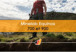 Equinox 700 et 900 : les nouveaux détecteurs Minelab